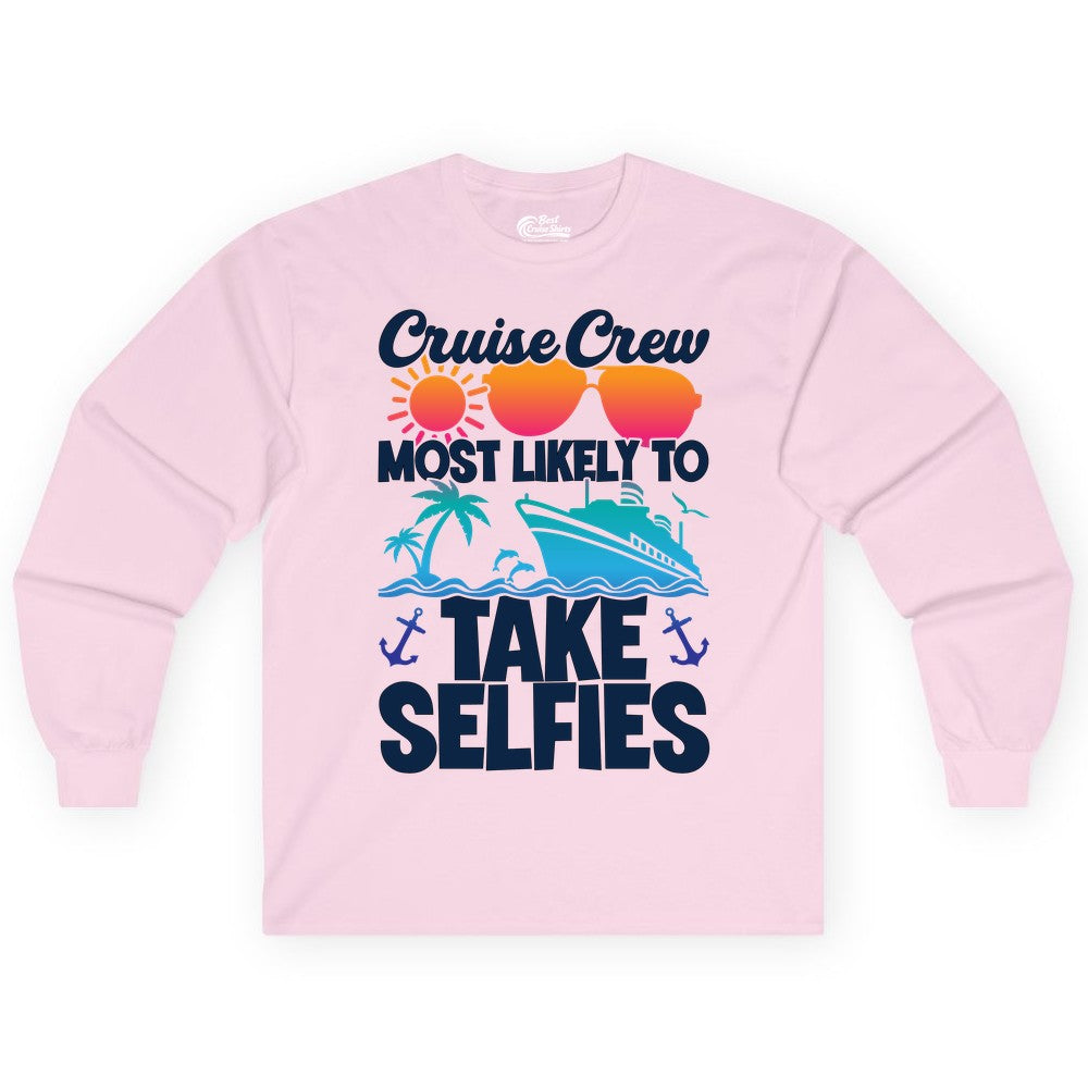 Cruise Crew Shirt - Funny Group Cruise Apparel for Vacation Selfies (Long Sleeve) in Light Pink - Cruise Crew Most Likely To Take Selfies Tropical Group Shirt