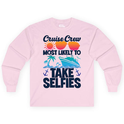 Cruise Crew Shirt - Funny Group Cruise Apparel for Vacation Selfies (Long Sleeve) in Light Pink - Cruise Crew Most Likely To Take Selfies Tropical Group Shirt