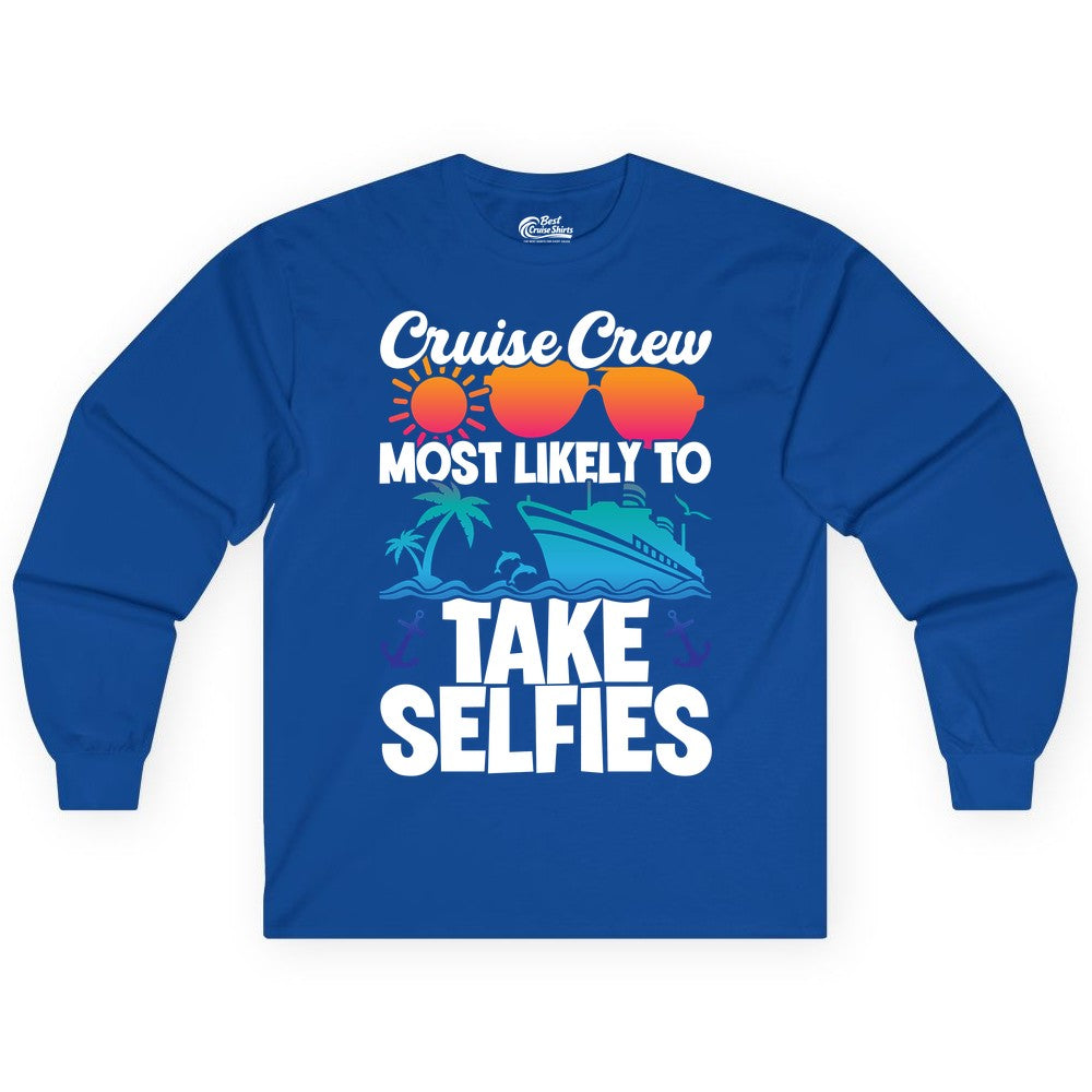 Cruise Crew Shirt - Funny Group Cruise Apparel for Vacation Selfies (Long Sleeve) in Royal - Cruise Crew Most Likely To Take Selfies Tropical Group Shirt