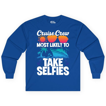 Cruise Crew Shirt - Funny Group Cruise Apparel for Vacation Selfies (Long Sleeve) in Royal - Cruise Crew Most Likely To Take Selfies Tropical Group Shirt