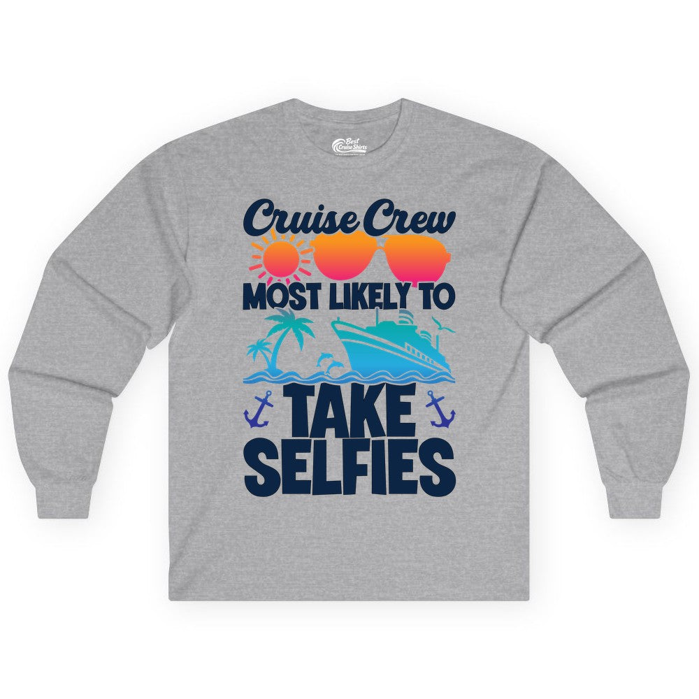 Cruise Crew Shirt - Funny Group Cruise Apparel for Vacation Selfies (Long Sleeve) in Sport Grey - Cruise Crew Most Likely To Take Selfies Tropical Group Shirt