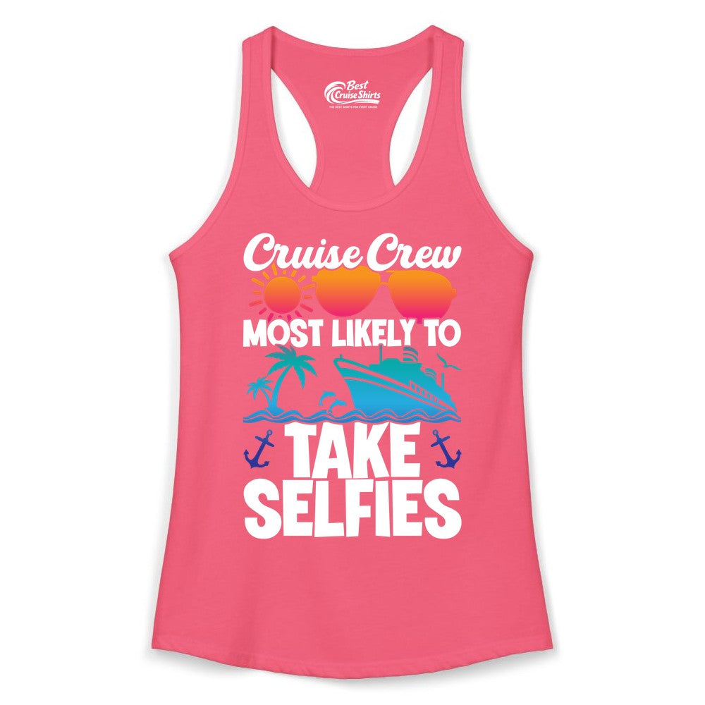 Cruise Crew Shirt - Funny Group Cruise Apparel for Vacation Selfies (Ladies Tank) in Hot Pink - Cruise Crew Most Likely To Take Selfies Tropical Group Shirt