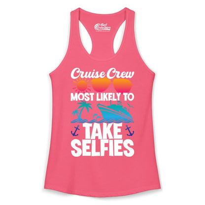 Cruise Crew Shirt - Funny Group Cruise Apparel for Vacation Selfies (Ladies Tank) in Hot Pink - Cruise Crew Most Likely To Take Selfies Tropical Group Shirt