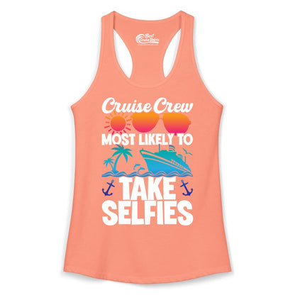Cruise Crew Shirt - Funny Group Cruise Apparel for Vacation Selfies (Ladies Tank) in Solid Light Orange - Cruise Crew Most Likely To Take Selfies Tropical Group Shirt