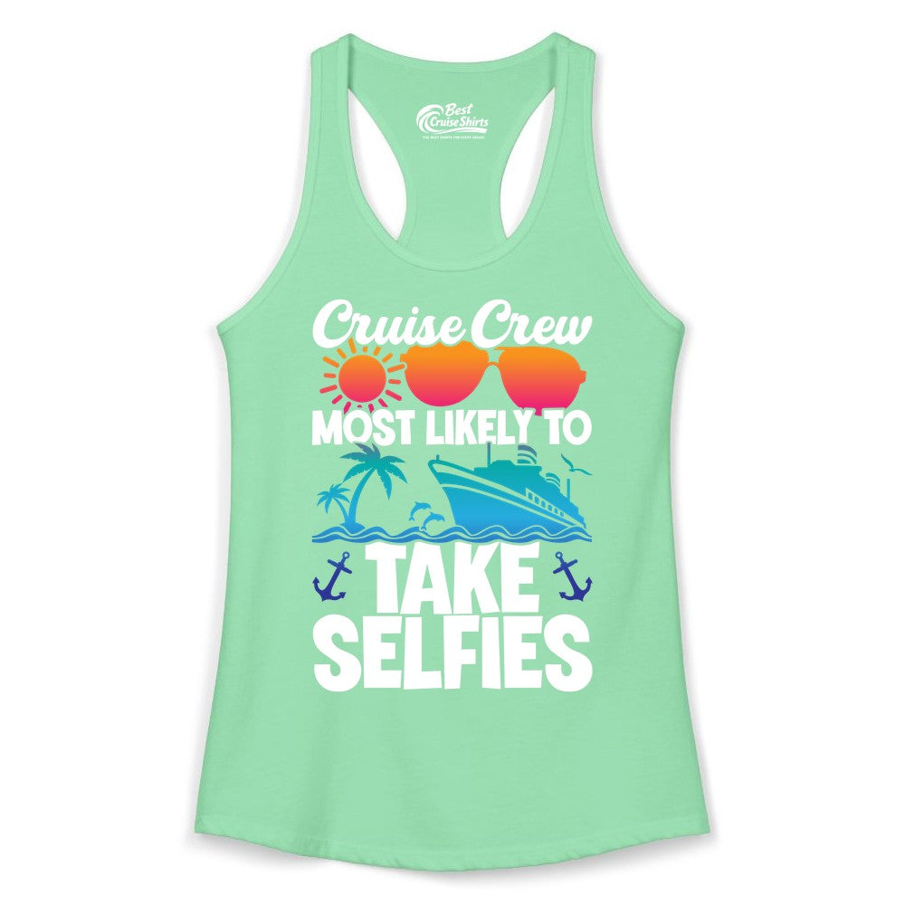 Cruise Crew Shirt - Funny Group Cruise Apparel for Vacation Selfies (Ladies Tank) in Solid Mint - Cruise Crew Most Likely To Take Selfies Tropical Group Shirt