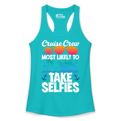 Cruise Crew Shirt - Funny Group Cruise Apparel for Vacation Selfies (Ladies Tank) in Tahiti Blue - Cruise Crew Most Likely To Take Selfies Tropical Group Shirt