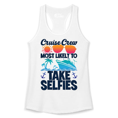 Cruise Crew Shirt - Funny Group Cruise Apparel for Vacation Selfies (Ladies Tank) in White - Cruise Crew Most Likely To Take Selfies Tropical Group Shirt