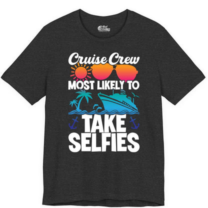 Cruise Crew Shirt - Funny Group Cruise Apparel for Vacation Selfies (Premium Tee) in Dark Grey Heather - Cruise Crew Most Likely To Take Selfies Tropical Group Shirt