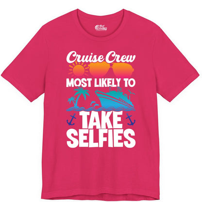 Cruise Crew Shirt - Funny Group Cruise Apparel for Vacation Selfies (Premium Tee) in Fuchsia - Cruise Crew Most Likely To Take Selfies Tropical Group Shirt