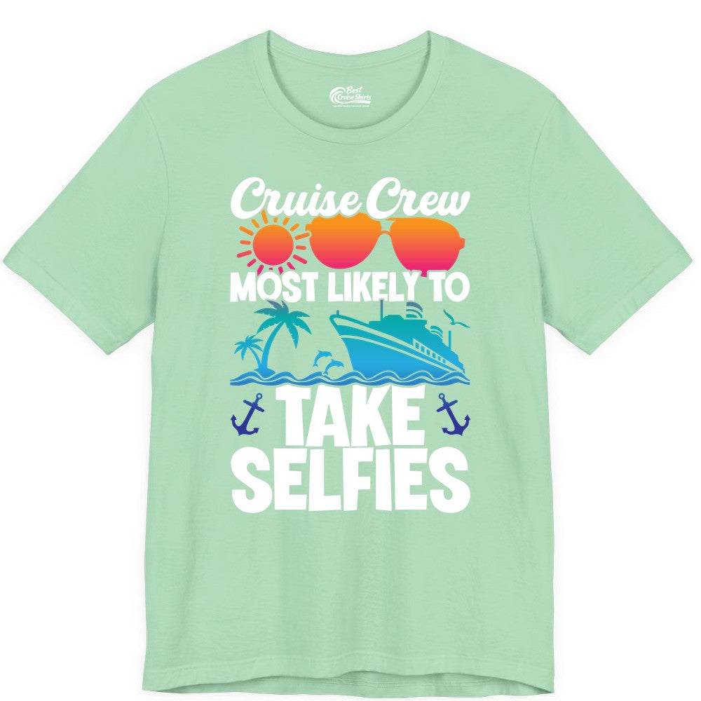 Cruise Crew Shirt - Funny Group Cruise Apparel for Vacation Selfies (Premium Tee) in Mint - Cruise Crew Most Likely To Take Selfies Tropical Group Shirt