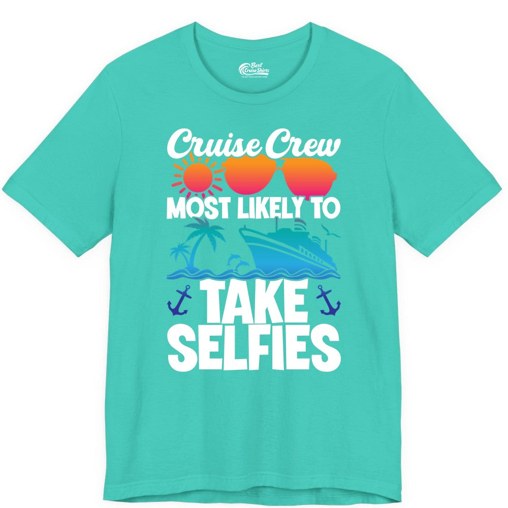 Cruise Crew Shirt - Funny Group Cruise Apparel for Vacation Selfies (Premium Tee) in Teal - Cruise Crew Most Likely To Take Selfies Tropical Group Shirt