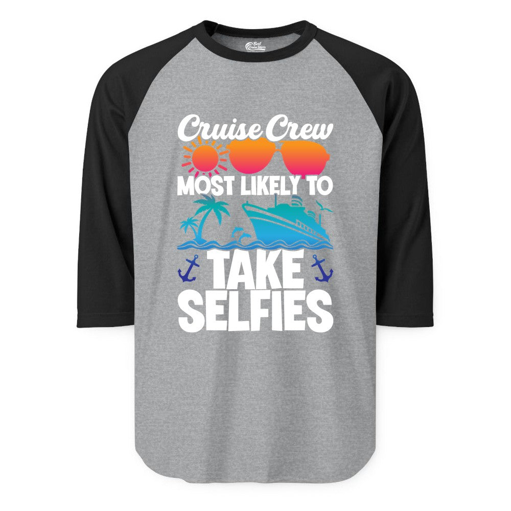 Cruise Crew Shirt - Funny Group Cruise Apparel for Vacation Selfies (Raglan) in Heather GreyBlack - Cruise Crew Most Likely To Take Selfies Tropical Group Shirt