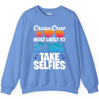 Cruise Crew Shirt - Funny Group Cruise Apparel for Vacation Selfies (Sweatshirt) in Carolina Blue - Cruise Crew Most Likely To Take Selfies Tropical Group Shirt