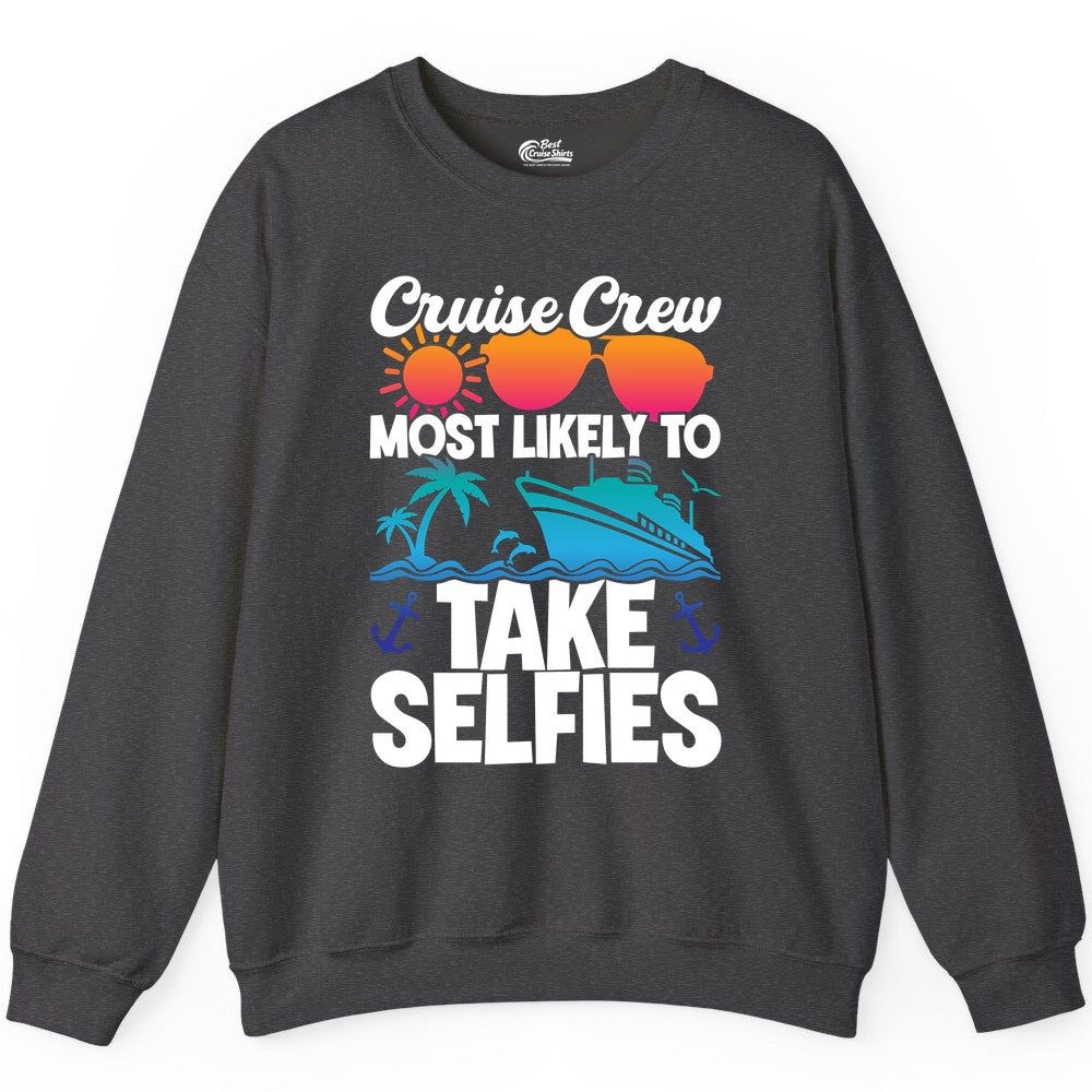 Cruise Crew Shirt - Funny Group Cruise Apparel for Vacation Selfies (Sweatshirt) in Dark Heather - Cruise Crew Most Likely To Take Selfies Tropical Group Shirt