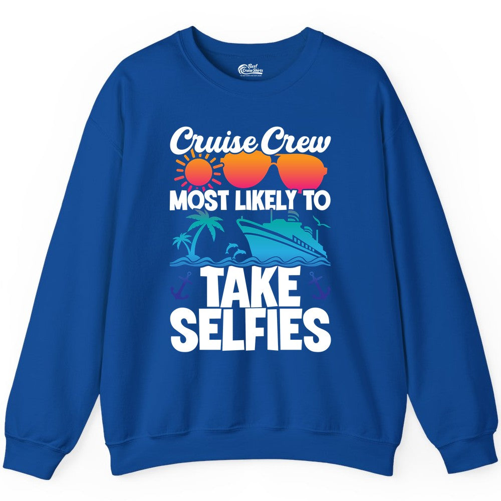 Cruise Crew Shirt - Funny Group Cruise Apparel for Vacation Selfies (Sweatshirt) in Royal - Cruise Crew Most Likely To Take Selfies Tropical Group Shirt