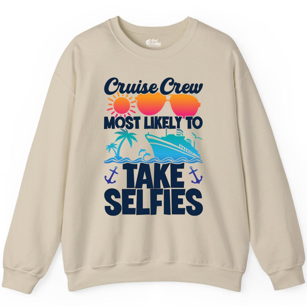 Cruise Crew Shirt - Funny Group Cruise Apparel for Vacation Selfies (Sweatshirt) in Sand - Cruise Crew Most Likely To Take Selfies Tropical Group Shirt