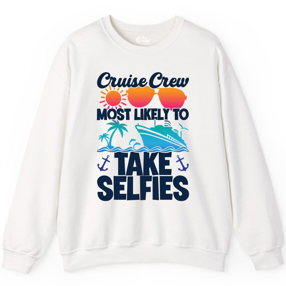 Cruise Crew Shirt - Funny Group Cruise Apparel for Vacation Selfies (Sweatshirt) in White - Cruise Crew Most Likely To Take Selfies Tropical Group Shirt