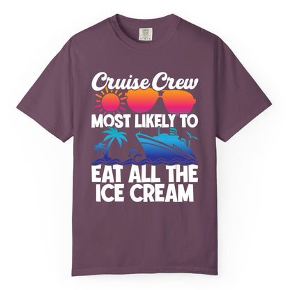 Cruise Crew Shirt - Funny Vacation Group Tee for Ice Cream Lovers (Comfort Color) in Berry - Cruise Crew Shirt - Most Likely To Eat All The Ice Cream Tropical Tee