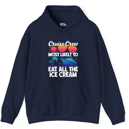 Cruise Crew Shirt - Funny Vacation Group Tee for Ice Cream Lovers (Hoodie) in Navy - Cruise Crew Shirt - Most Likely To Eat All The Ice Cream Tropical Tee