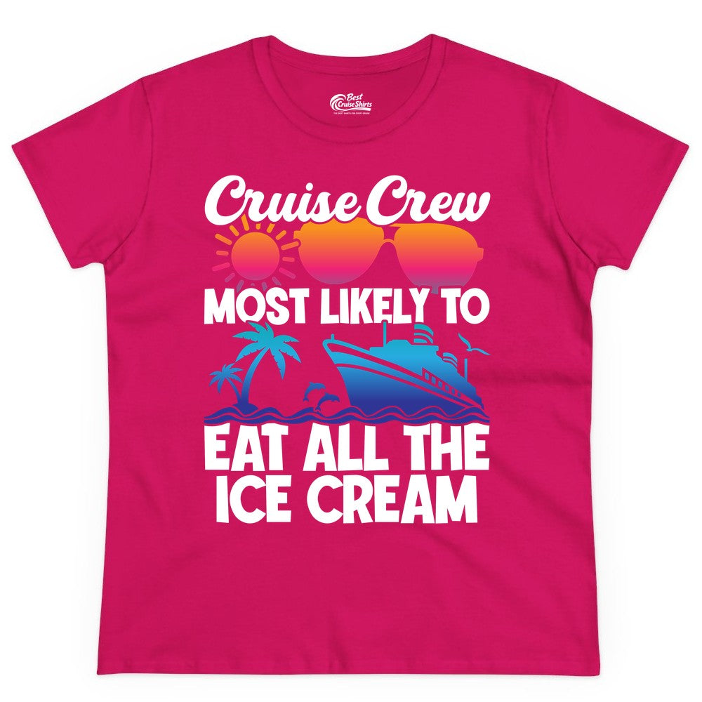 Cruise Crew Shirt - Funny Vacation Group Tee for Ice Cream Lovers (Ladies Tee) in Heliconia - Cruise Crew Shirt - Most Likely To Eat All The Ice Cream Tropical Tee