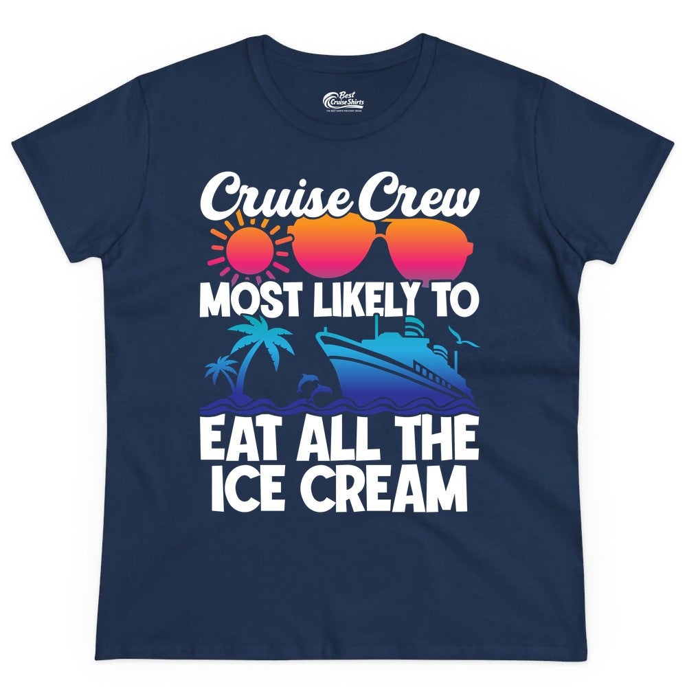Cruise Crew Shirt - Funny Vacation Group Tee for Ice Cream Lovers (Ladies Tee) in Navy - Cruise Crew Shirt - Most Likely To Eat All The Ice Cream Tropical Tee