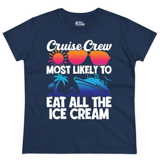 Cruise Crew Shirt - Funny Vacation Group Tee for Ice Cream Lovers (Ladies Tee) in Navy - Cruise Crew Shirt - Most Likely To Eat All The Ice Cream Tropical Tee