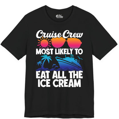 Cruise Crew Shirt - Funny Vacation Group Tee for Ice Cream Lovers (Premium Tee) in Black - Cruise Crew Shirt - Most Likely To Eat All The Ice Cream Tropical Tee