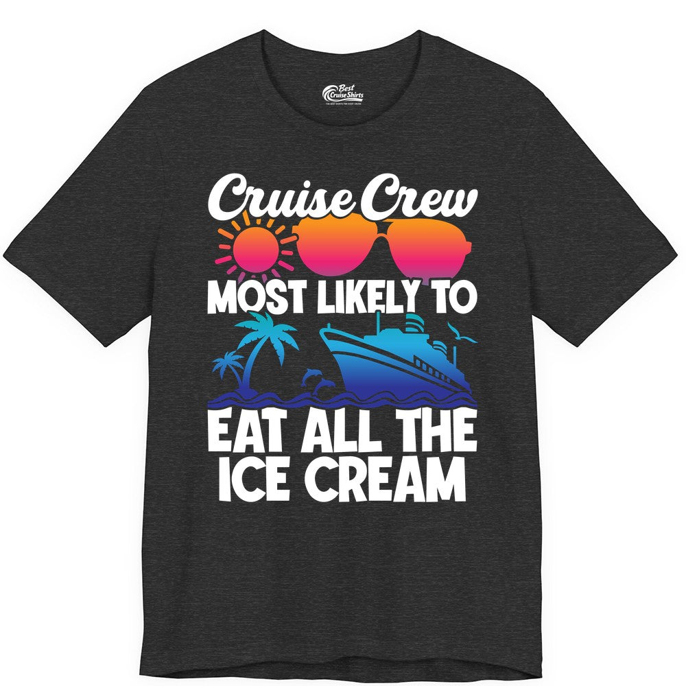 Cruise Crew Shirt - Funny Vacation Group Tee for Ice Cream Lovers (Premium Tee) in Dark Grey Heather - Cruise Crew Shirt - Most Likely To Eat All The Ice Cream Tropical Tee
