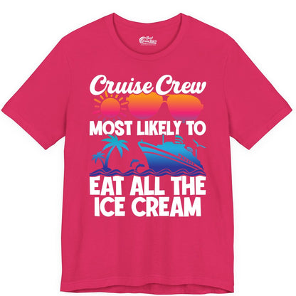 Cruise Crew Shirt - Funny Vacation Group Tee for Ice Cream Lovers (Premium Tee) in Fuchsia - Cruise Crew Shirt - Most Likely To Eat All The Ice Cream Tropical Tee