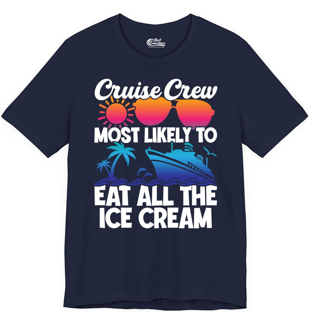 Cruise Crew Shirt - Funny Vacation Group Tee for Ice Cream Lovers (Premium Tee) in Navy - Cruise Crew Shirt - Most Likely To Eat All The Ice Cream Tropical Tee