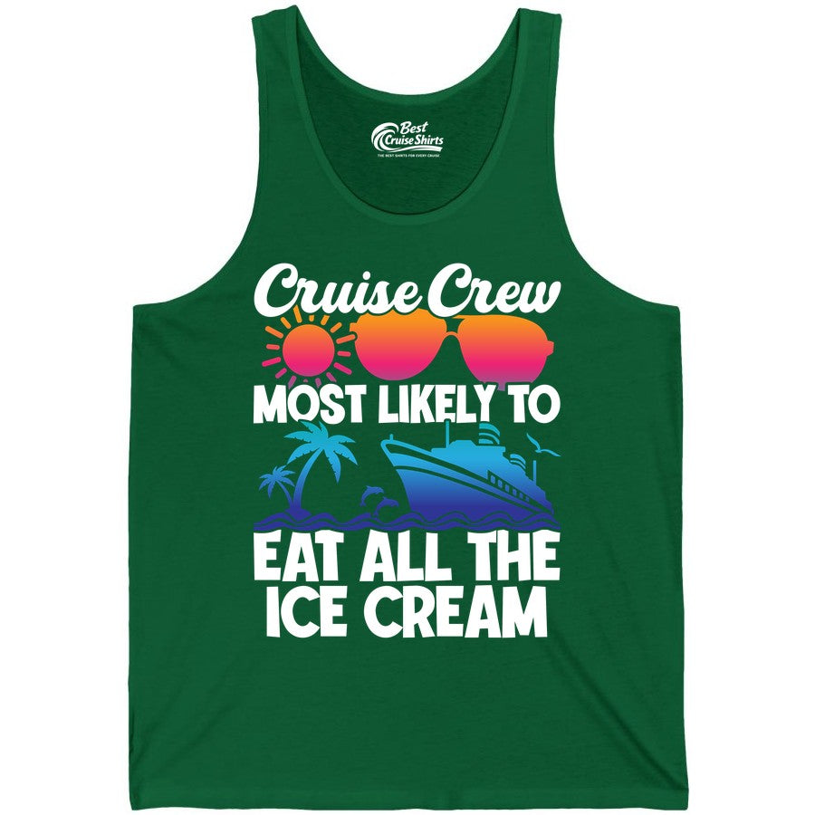 Cruise Crew Shirt - Funny Vacation Group Tee for Ice Cream Lovers (Tank Top) in Kelly - Cruise Crew Shirt - Most Likely To Eat All The Ice Cream Tropical Tee