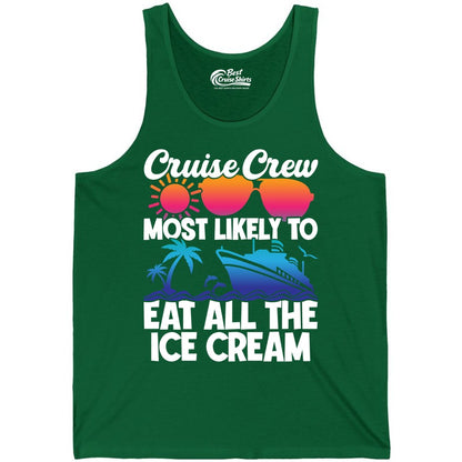 Cruise Crew Shirt - Funny Vacation Group Tee for Ice Cream Lovers (Tank Top) in Kelly - Cruise Crew Shirt - Most Likely To Eat All The Ice Cream Tropical Tee