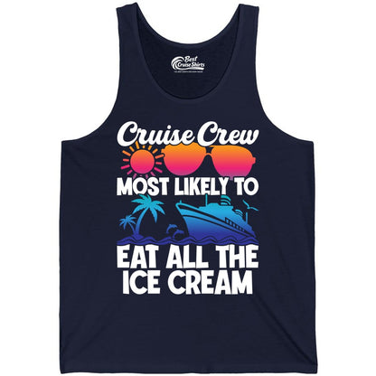 Cruise Crew Shirt - Funny Vacation Group Tee for Ice Cream Lovers (Tank Top) in Navy - Cruise Crew Shirt - Most Likely To Eat All The Ice Cream Tropical Tee
