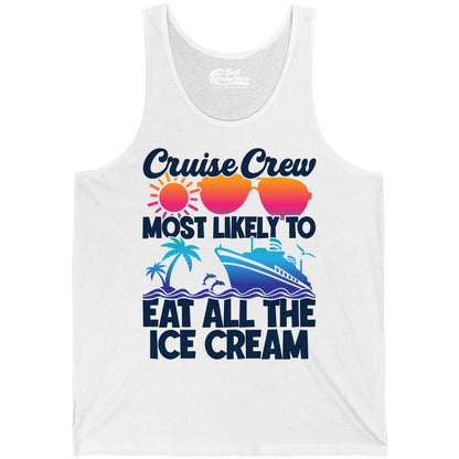 Cruise Crew Shirt - Funny Vacation Group Tee for Ice Cream Lovers (Tank Top) in White - Cruise Crew Shirt - Most Likely To Eat All The Ice Cream Tropical Tee