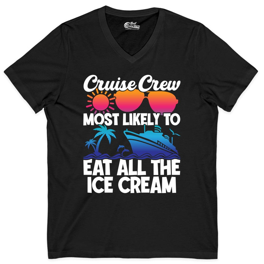 Cruise Crew Shirt - Funny Vacation Group Tee for Ice Cream Lovers (V-Neck) in Black - Cruise Crew Shirt - Most Likely To Eat All The Ice Cream Tropical Tee