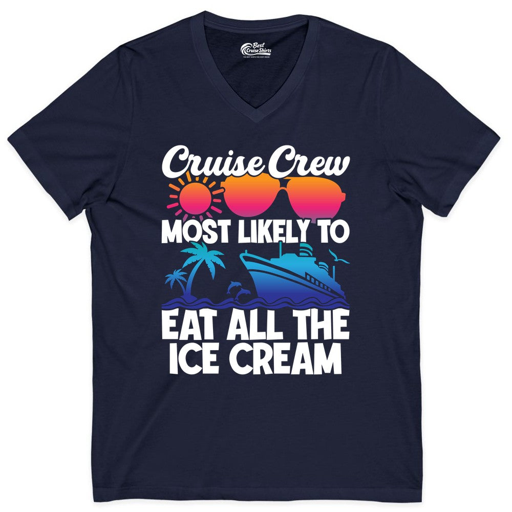 Cruise Crew Shirt - Funny Vacation Group Tee for Ice Cream Lovers (V-Neck) in Navy - Cruise Crew Shirt - Most Likely To Eat All The Ice Cream Tropical Tee
