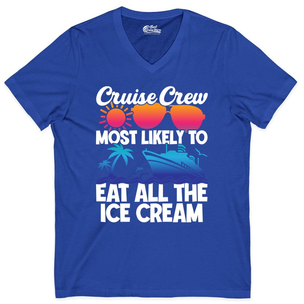 Cruise Crew Shirt - Funny Vacation Group Tee for Ice Cream Lovers (V-Neck) in True Royal - Cruise Crew Shirt - Most Likely To Eat All The Ice Cream Tropical Tee