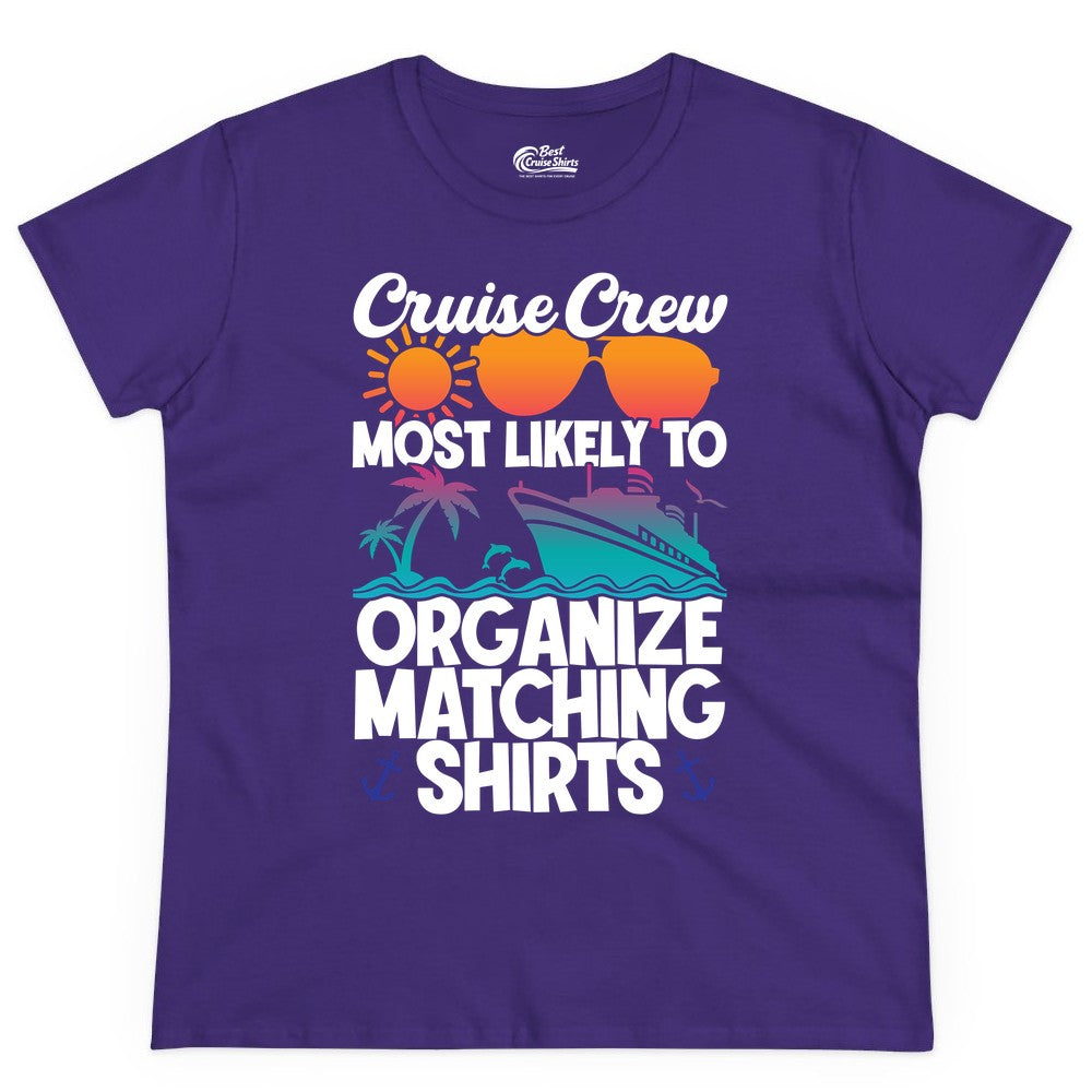 Cruise Crew Shirt - Funny Matching Cruise Shirts for Groups (Ladies Tee) in Purple - Cruise Crew Most Likely To Organize Matching Shirts Retro Tee