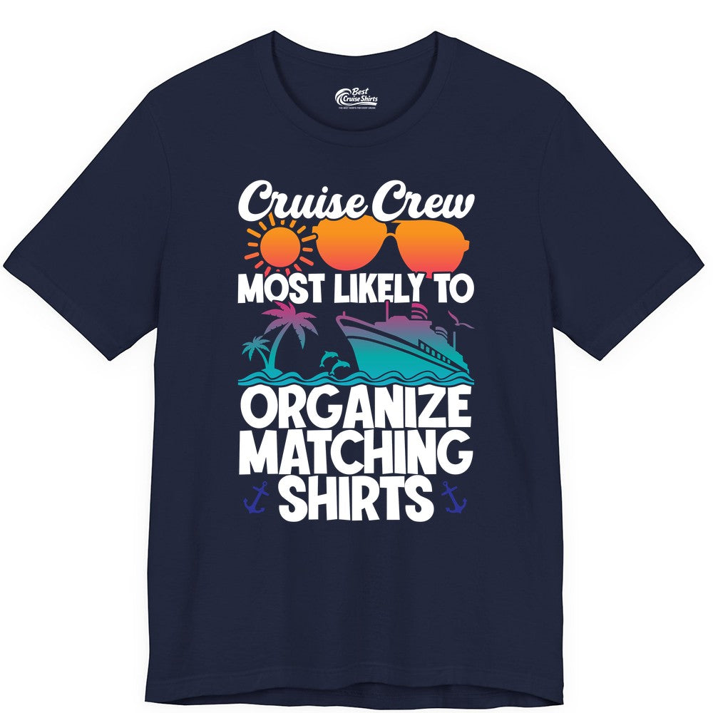 Cruise Crew Shirt - Funny Matching Cruise Shirts for Groups (Premium Tee) in Navy - Cruise Crew Most Likely To Organize Matching Shirts Retro Tee