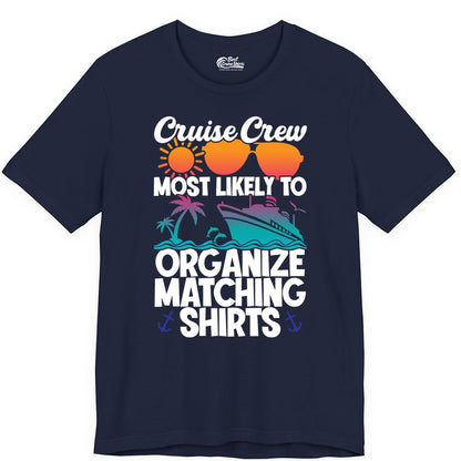 Cruise Crew Shirt - Funny Matching Cruise Shirts for Groups (Premium Tee) in Navy - Cruise Crew Most Likely To Organize Matching Shirts Retro Tee