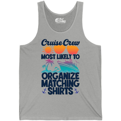 Cruise Crew Shirt - Funny Matching Cruise Shirts for Groups (Tank Top) in Athletic Heather - Cruise Crew Most Likely To Organize Matching Shirts Retro Tee