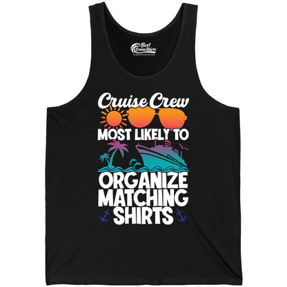 Cruise Crew Shirt - Funny Matching Cruise Shirts for Groups (Tank Top) in Black - Cruise Crew Most Likely To Organize Matching Shirts Retro Tee