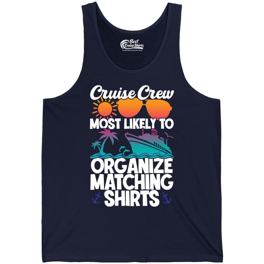 Cruise Crew Shirt - Funny Matching Cruise Shirts for Groups (Tank Top) in Navy - Cruise Crew Most Likely To Organize Matching Shirts Retro Tee