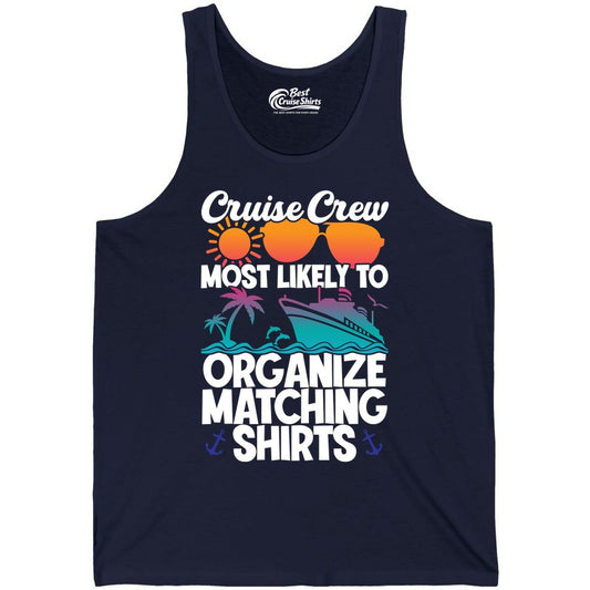 Cruise Crew Shirt - Funny Matching Cruise Shirts for Groups (Tank Top) in Navy - Cruise Crew Most Likely To Organize Matching Shirts Retro Tee