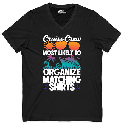 Cruise Crew Shirt - Funny Matching Cruise Shirts for Groups (V-Neck) in Black - Cruise Crew Most Likely To Organize Matching Shirts Retro Tee