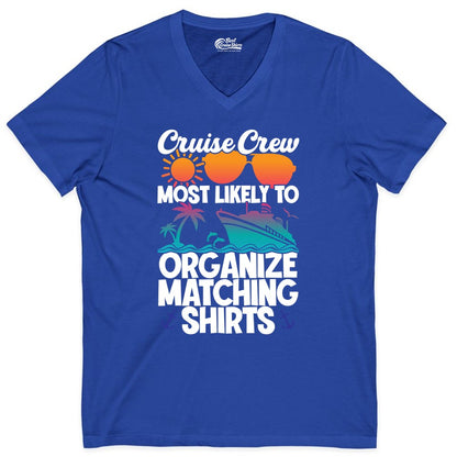 Cruise Crew Shirt - Funny Matching Cruise Shirts for Groups (V-Neck) in True Royal - Cruise Crew Most Likely To Organize Matching Shirts Retro Tee