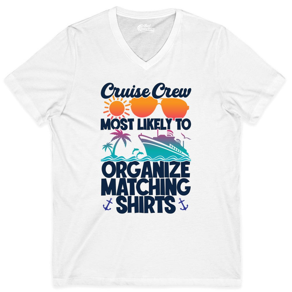 Cruise Crew Shirt - Funny Matching Cruise Shirts for Groups (V-Neck) in White - Cruise Crew Most Likely To Organize Matching Shirts Retro Tee