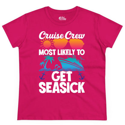 Cruise Crew Shirt - Funny Cruise Vacation Apparel for Groups (Ladies Tee) in Heliconia - Cruise Crew Most Likely To Get Seasick Funny Group Vacation Shirt