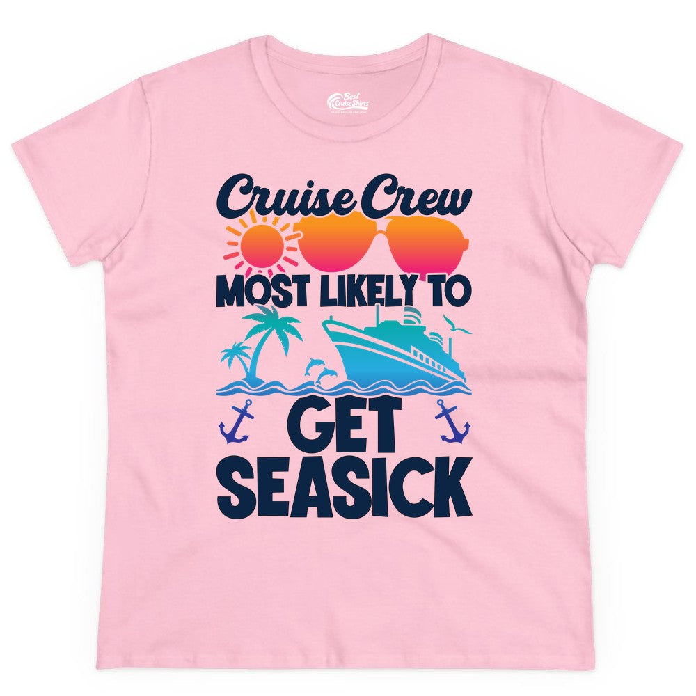Cruise Crew Shirt - Funny Cruise Vacation Apparel for Groups (Ladies Tee) in Light Pink - Cruise Crew Most Likely To Get Seasick Funny Group Vacation Shirt
