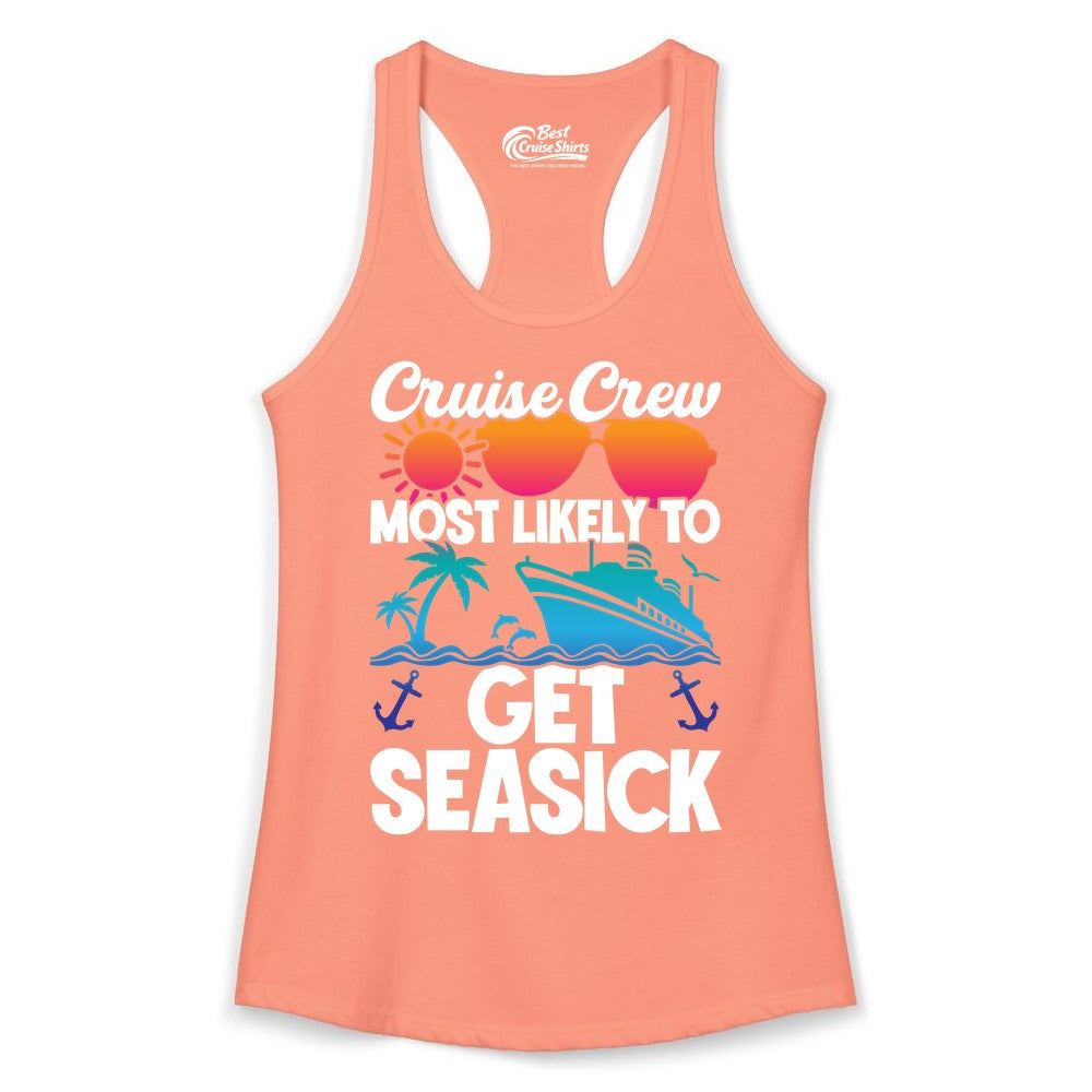 Cruise Crew Shirt - Funny Cruise Vacation Apparel for Groups (Ladies Tank) in Solid Light Orange - Cruise Crew Most Likely To Get Seasick Funny Group Vacation Shirt
